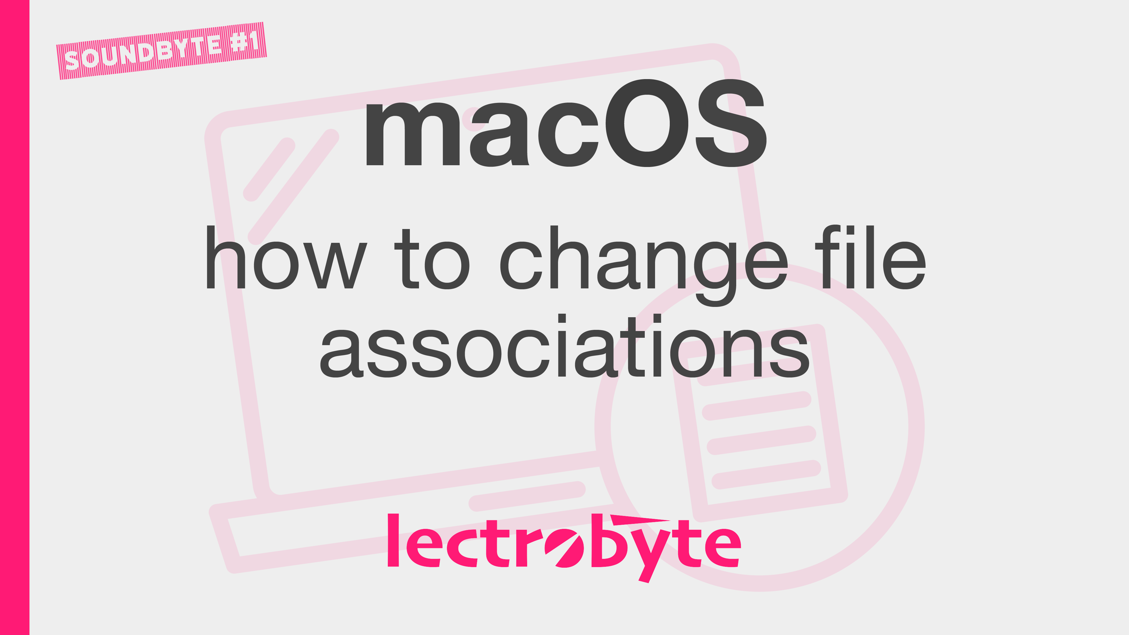 SOUNDBYTE #1 macOS How to Change File Associations artwork. Icon by Chunk Icons @ The Noun Project.