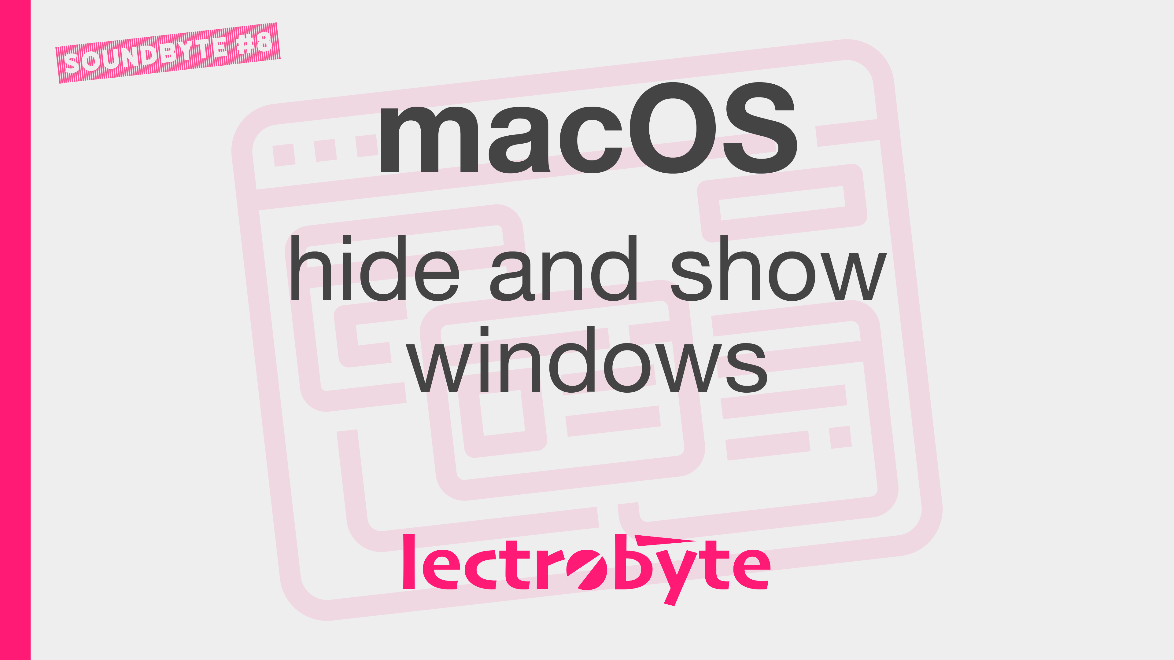 SOUNDBYTE #8 macOS Hide and Show Windows artwork. Icon by VINZENCE STUDIO @ The Noun Project.