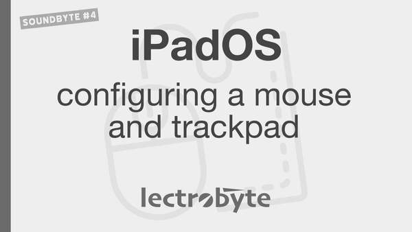 SOUNDBYTE #4 iPadOS Configuring a Mouse and Trackpad artwork. Icon by WEBTECHOPS LLP @ The Noun Project.